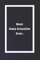 Best Data Scientist Ever