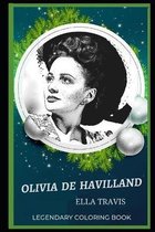 Olivia De Havilland Legendary Coloring Book