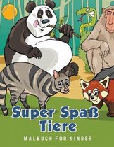 Super Spa� Tiere Malbuch f�r Kinder