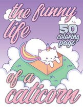The Funny Life of a Caticorn