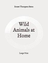 Wild Animals at Home