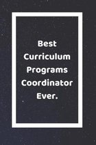 Best Curriculum Programs Coordinator Ever