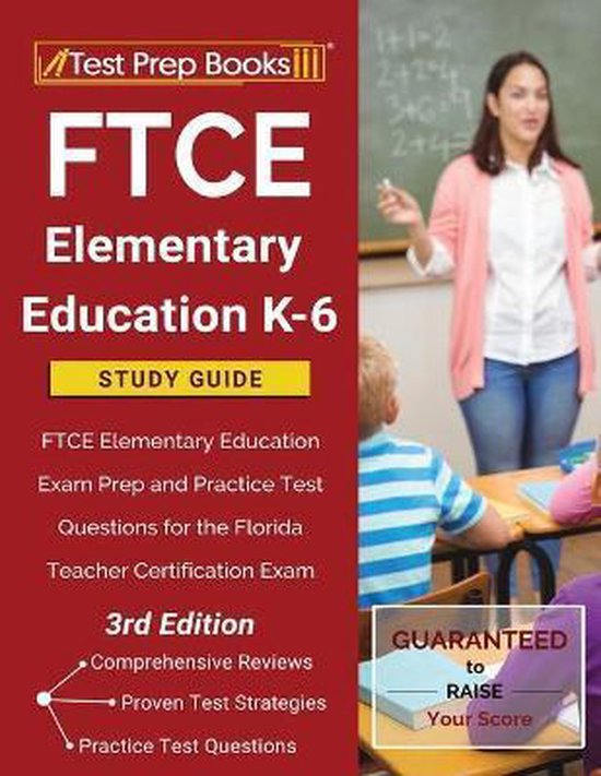 Ftce Elementary Education K 6 Study Guide