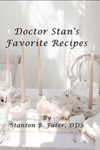 Doctor Stan's Favorite Recipes