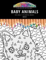 Baby Animals: AN ADULT COLORING BOOK