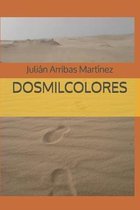 Dosmilcolores