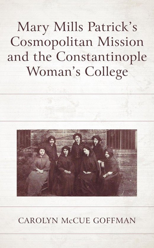 Mary Mills Patrick’s Cosmopolitan Mission and the Constant ... - cover