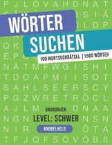 Woerter suchen - 100 Wortsuchratsel Grossdruck - Level: Schwer