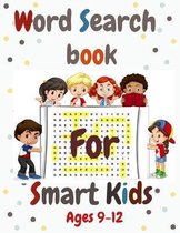 Word Search Book for Smart Kids 9-12