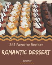 365 Favorite Romantic Dessert Recipes