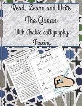 Read, Learn and Write The Quran With Arabic calligraphy Tracing