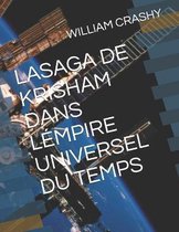 La Saga de Krisham Dans Lempire Universel Du Temps