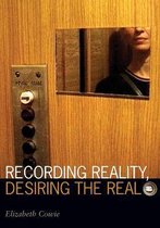 Recording Reality, Desiring The Real