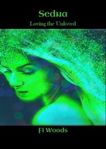 The Divine Dark Feminine 1 - Sedna; Loving the Unloved