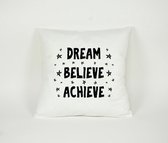 Kussen Dream Believe Achieve - Sierkussen - Decoratie - Kinderkamer - 45x45cm - Inclusief Vulling - PillowCity