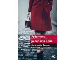 Educació 62 - Feliçment, jo sóc una dona