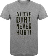 Fitness T-Shirt - Gym T-shirt - Work Out T-shirt - Sport T-Shirt - Regular Fit T-Shirt - Fun - Fun Tekst -  Sporten - Mudmasters - A Little Dirt Never Hurt - Sport Grey  - Maat XXL