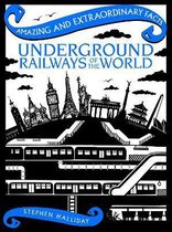 Amazing and Extraordinary Facts- Underground Railways of the World