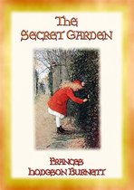 THE SECRET GARDEN - A story of adventure, discovery and redemption