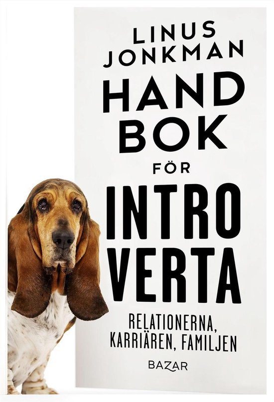 Handbok för introverta : karriären, familjen, relationerna - cover