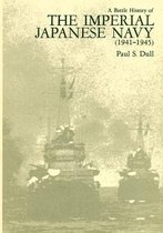 A Battle History of the Imperial Japanese Navy, 1941-45