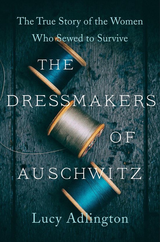 The Dressmakers of Auschwitz - cover