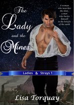 Ladies & Strays - The Lady and the Miner