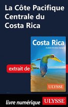Guide de voyage - La Côte Pacifique Centrale du Costa Rica