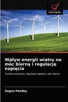 Wplyw energii wiatru na moc bierną i regulację napięcia