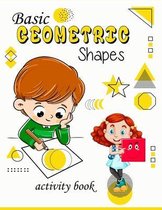 Geometric Basic shapes activity book