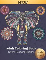 Adult Coloring Book: Adult Coloring Book: Stress Relieving Designs Animals, Mandalas and Flowers
