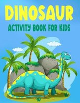 Dinosaur Activity Book for Kids