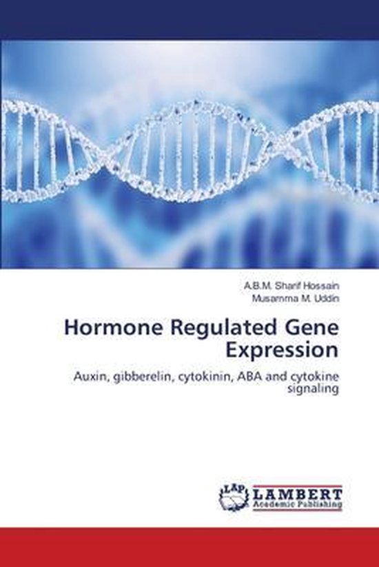 Hormone Regulated Gene Expression 9786139986323 A B M Sharif