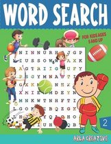 Word Search for kids Ages 5 and Up (Edition 2) Arla Creative