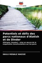 Potentiels et défis des parcs nationaux d'Alatish et de Dinder