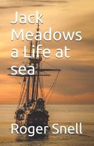 Jack Meadows a Life at sea