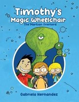 Timothy's Magic Wheelchair