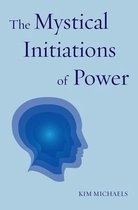 Path to Self-Mastery-The Mystical Initiations of Power