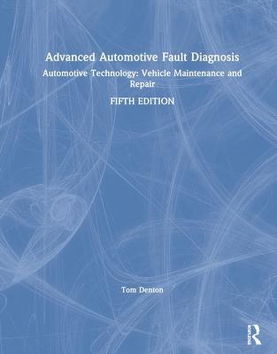 Advanced Automotive Fault Diagnosis Automotive Technology