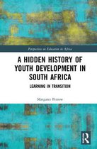 Perspectives on Education in Africa-A Hidden History of Youth Development in South Africa