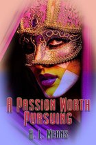 A Passion Worth Pursuing