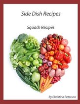 Side Dish Recipes, Squash Recipes