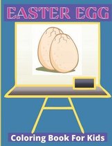 Easter Egg Coloring Book for Kids: the real great big easter egg coloring book for kids ages 3-5: Large Print, Big & Easy, Simple Drawings