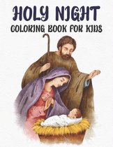 Holy Night Coloring Book: Holy Night Coloring Gift Book For Kids