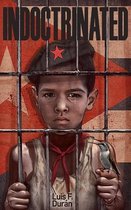 Indoctrinated: About the formation of the "new man" in autocratic Cuba.