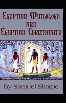 Egyptian Mythology and Egyptian Christianity