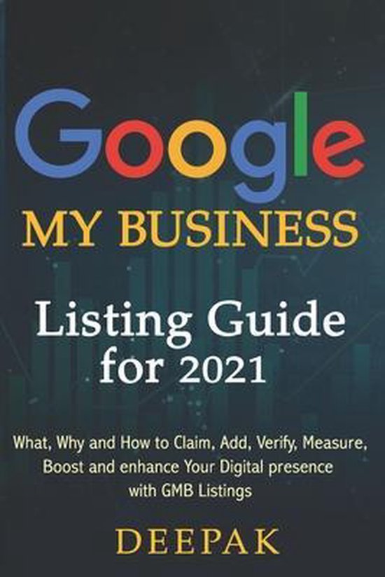 GoogleMyBusiness Listing Guide for 2021