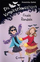 Die Vampirschwestern - Die Vampirschwestern – Finale Randale