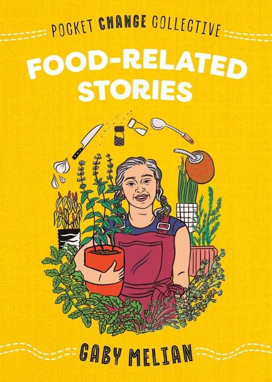 Pocket Change Collective FoodRelated Stories (ebook), Gaby Melian