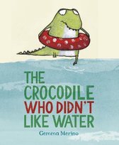 Crocodile Who Didnt Like Water